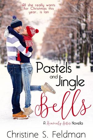Cover of the book Pastels and Jingle Bells (Heavenly Bites Novella #1) by Harley Stone