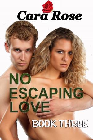 Cover of the book NO ESCAPING LOVE ... Book Three: Different Worlds by Miroslav Krejci