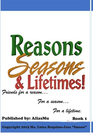 bigCover of the book Friends for a Reason… For a Season… And for a Lifetime: Book 1 by 
