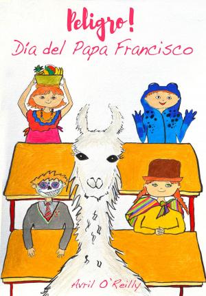 Cover of Peligro!: Día del Papa Francisco