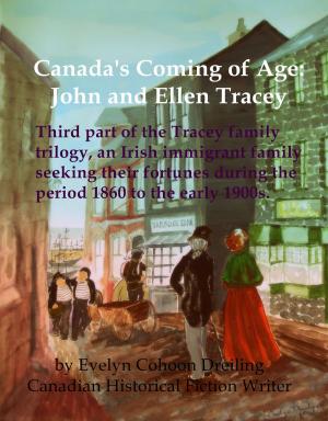 Book cover of Canada's Coming of Age: John and Ellen Tracey