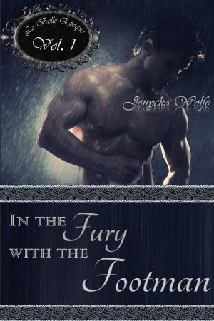 Cover of the book In the Fury with the Footman (La Belle Epoque Vol. 1) by Sharon Kendrick