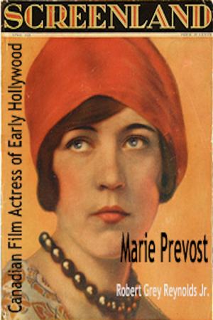 Book cover of Marie Prevost Canadian Film Actress of Early Hollywood