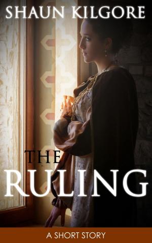 Cover of the book The Ruling by Brett Sheldon, Shaun Kilgore