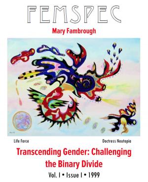Cover of Transcending Gender: Challenging the Binary Divide, Femspec Issue 1.1