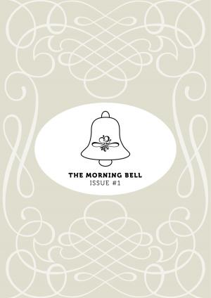 Book cover of The Morning Bell Issue #1