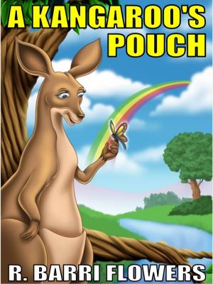 Book cover of A Kangaroo's Pouch (A Children’s Picture Book)