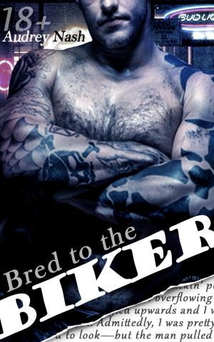 Book cover of Bred to the Biker (Motorcycle Club Lovers)
