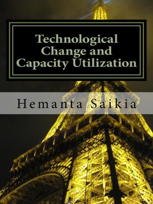Book cover of Technological Change and Capacity Utilization