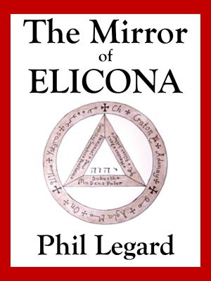 Cover of the book The Mirror of Elicona by Simon Bastian, David Cypher