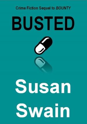 Cover of BUSTED: Crime Fiction Sequel to BOUNTY