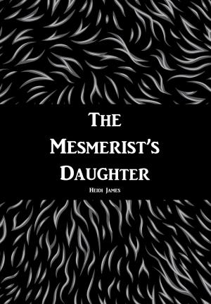Book cover of The Mesmerist's Daughter