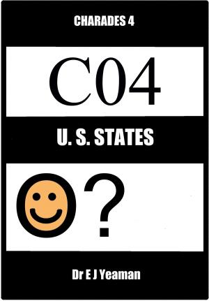 Cover of the book Charades 4: U.S. States by Richard Marsh
