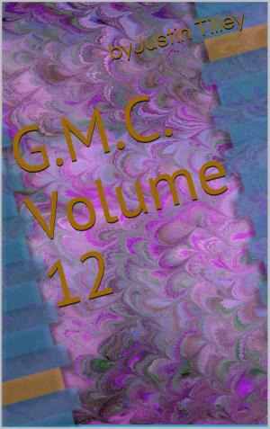 Cover of the book G.M.C. Volume #12 by Chris Van Dyk