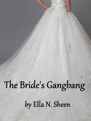 Cover of the book The Bride's Gangbang by Katie Sebastian