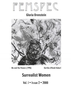 Cover of Surrealist Women, Femspec Issue 1.2 by Gloria Orenstein, Femspec Journal