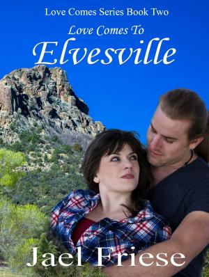 Cover of the book Love Comes to Elvesville by Natalie Anderson