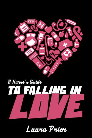 Cover of the book A Nurse's Guide to Falling in Love by Beth Carpenter