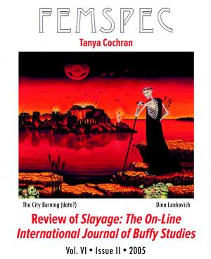 Book cover of Review of Slayage: The On-line International Journal of Buffy Studies, Femspec Issue 6.2