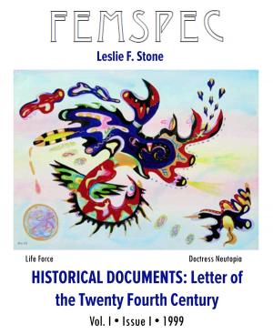 Cover of the book Historical Documents: Letter of the Twenty Fourth Century, Femspec Issue 1.1 by Naomi R. Mercer