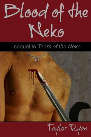 Cover of the book Blood of the Neko (sequel to Tears of the Neko) by Jack Stratton