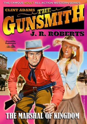 Cover of the book Clint Adams the Gunsmith 7: The Marshal of Kingdom by Tyler Cook