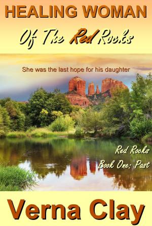 Cover of Healing Woman of the Red Rocks: Past