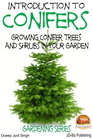 Cover of the book Introduction to Conifers: Growing Conifer Trees and Shrubs in Your Garden by Molly Davidson