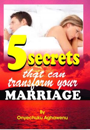 Book cover of Five Secrets That Can Transform Your Marriage