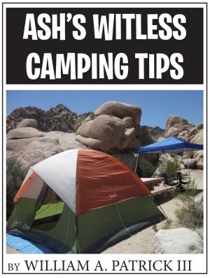 Cover of Ash's Witless Camping Tips