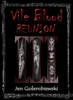 Book cover of Vile Blood 3: Reunion