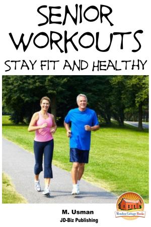Book cover of Senior Workouts: Stay Fit and Healthy