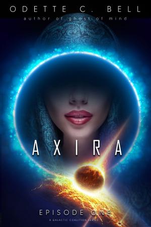 Book cover of Axira Episode One