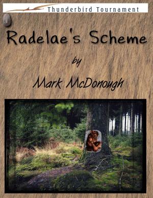 Book cover of Radelae's Scheme: Thunderbird Tounament Book 1