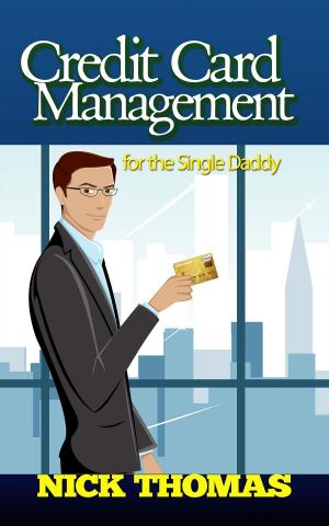 bigCover of the book Credit Card Management For The Single Daddy by 