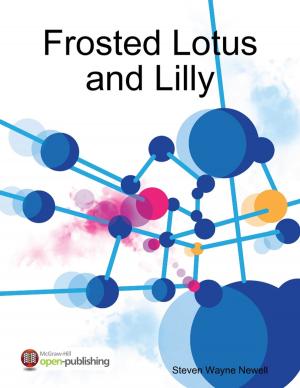 Cover of the book Frosted Lotus and Lilly by Nothim Assange
