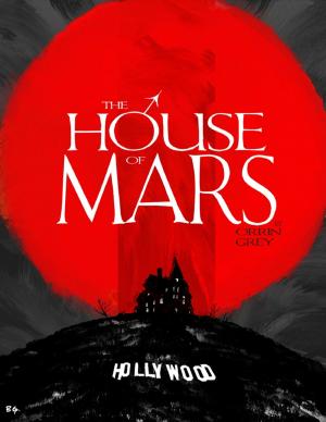 Cover of the book The House of Mars by Hubert Crowell