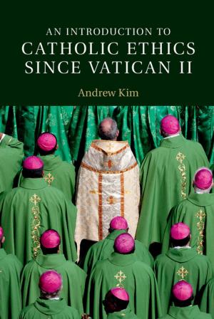 bigCover of the book An Introduction to Catholic Ethics since Vatican II by 