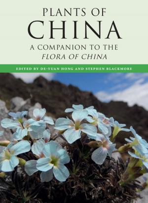 Cover of the book Plants of China by Henk A.  Dijkstra