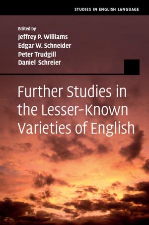 Cover of the book Further Studies in the Lesser-Known Varieties of English by Jeffrey A. Segal, Harold J. Spaeth