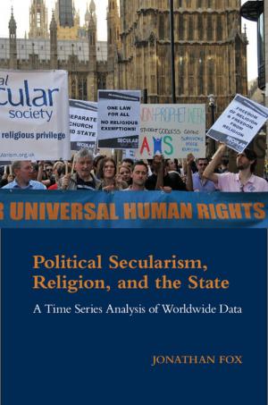 Cover of the book Political Secularism, Religion, and the State by Daniel Huybrechts
