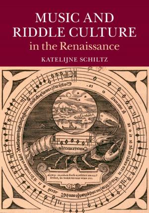 Cover of the book Music and Riddle Culture in the Renaissance by Ling Zhang