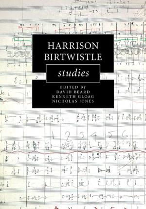 Cover of the book Harrison Birtwistle Studies by John Meier, Derek Smith