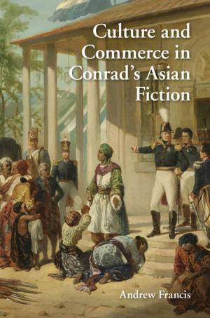 Book cover of Culture and Commerce in Conrad's Asian Fiction