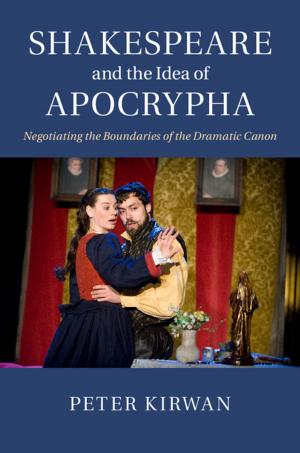 Cover of the book Shakespeare and the Idea of Apocrypha by DARS