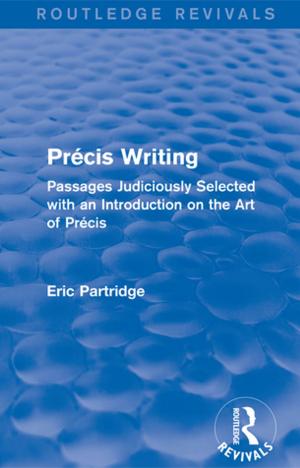 Cover of the book Précis Writing by Gerald J. Mozdzierz, Paul R. Peluso, Joseph Lisiecki