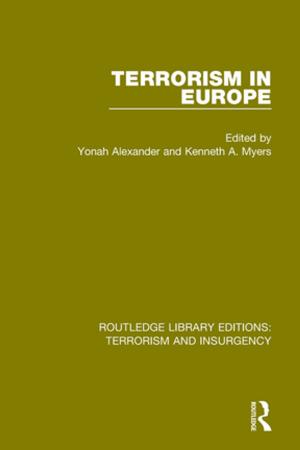 Cover of the book Terrorism in Europe (RLE: Terrorism &amp; Insurgency) by David Plummer