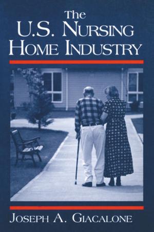 Cover of the book The US Nursing Home Industry by Hasse Ekstedt
