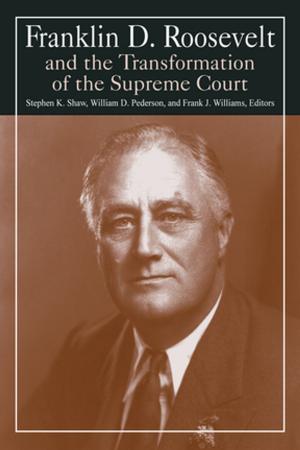 Book cover of Franklin D. Roosevelt and the Transformation of the Supreme Court