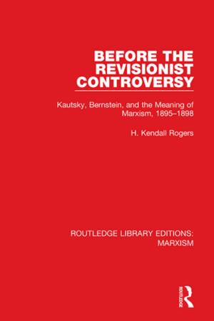 Cover of the book Before the Revisionist Controversy (RLE Marxism) by Pham Van Bich